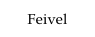 Feivel