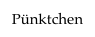 Pünktchen