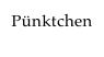 Pünktchen